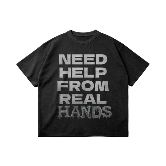 NEED HELP FROM REAL HANDS FADED BOYX TEE